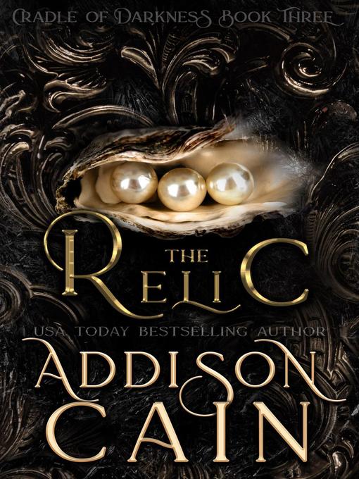 Title details for The Relic by Addison Cain - Available